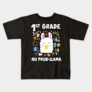 1st Grade No Prob-Llama Teacher Student First Day Of School Kids T-Shirt